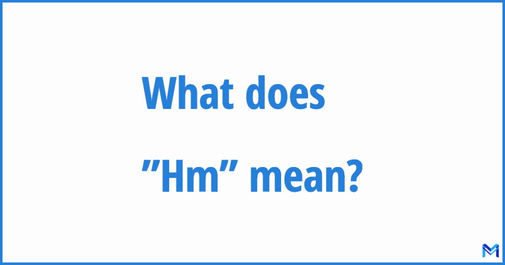 hm meaning in text